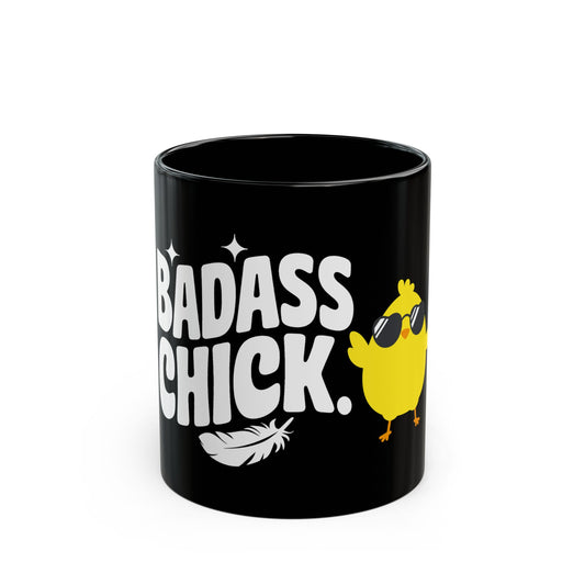 "Badass Chick" Funny Coffee Mug | 11 oz & 15 oz