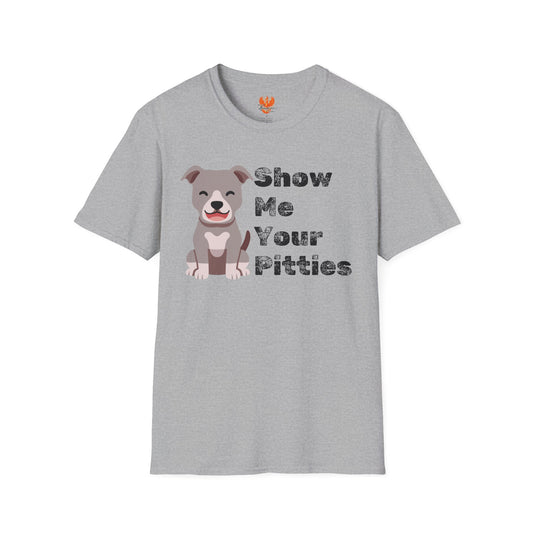 “Show Me Your Pitties” T-Shirt – Fun Pit Bull Lover & Advocate Tee
