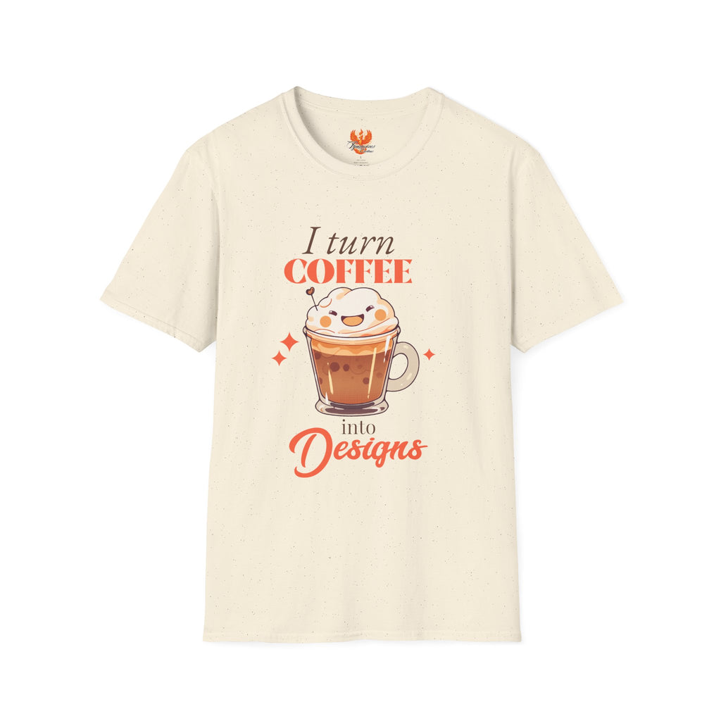 👕 “I Turn Coffee Into Designs” T-Shirt – Creator & Small Business Tee