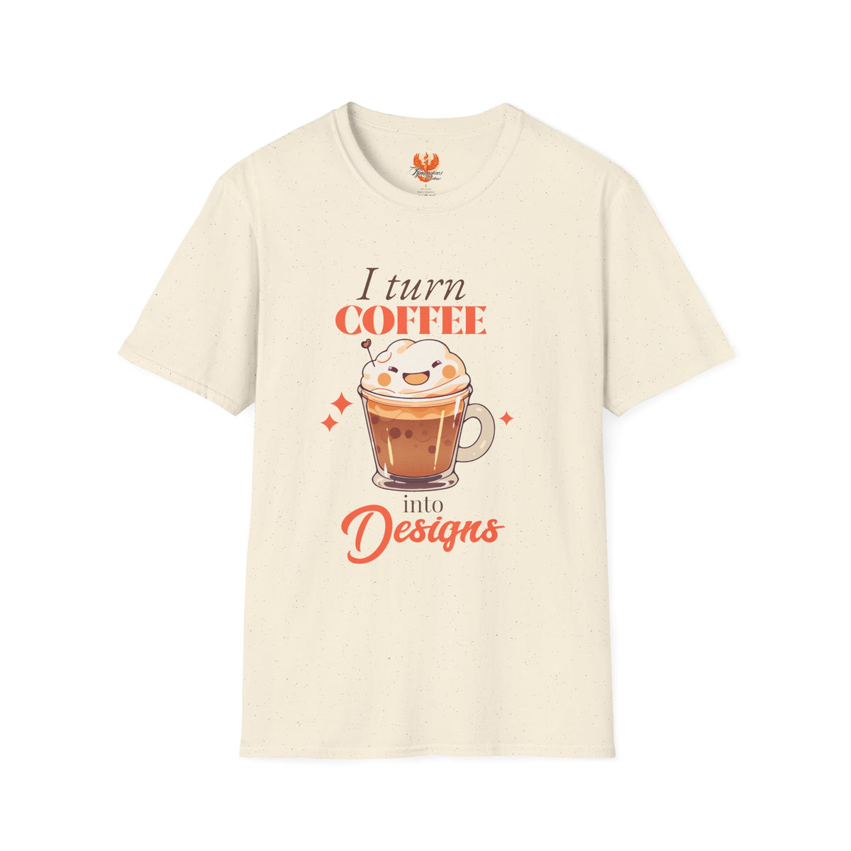 👕 “I Turn Coffee Into Designs” T-Shirt – Creator & Small Business Tee