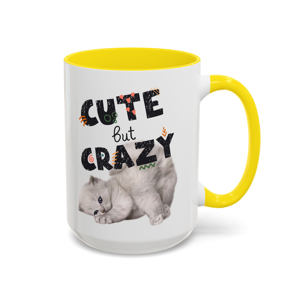 Cute But Crazy Cat Mug – 11oz & 15oz (Multiple Color Options)