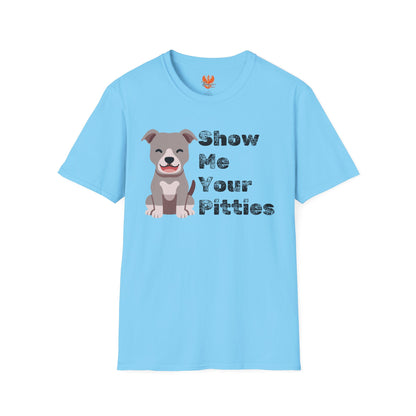 “Show Me Your Pitties” T-Shirt – Fun Pit Bull Lover & Advocate Tee