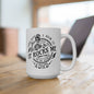 “Some Days I Rock It, Some Days It Rocks Me” ADHD Mug – 11oz & 15oz