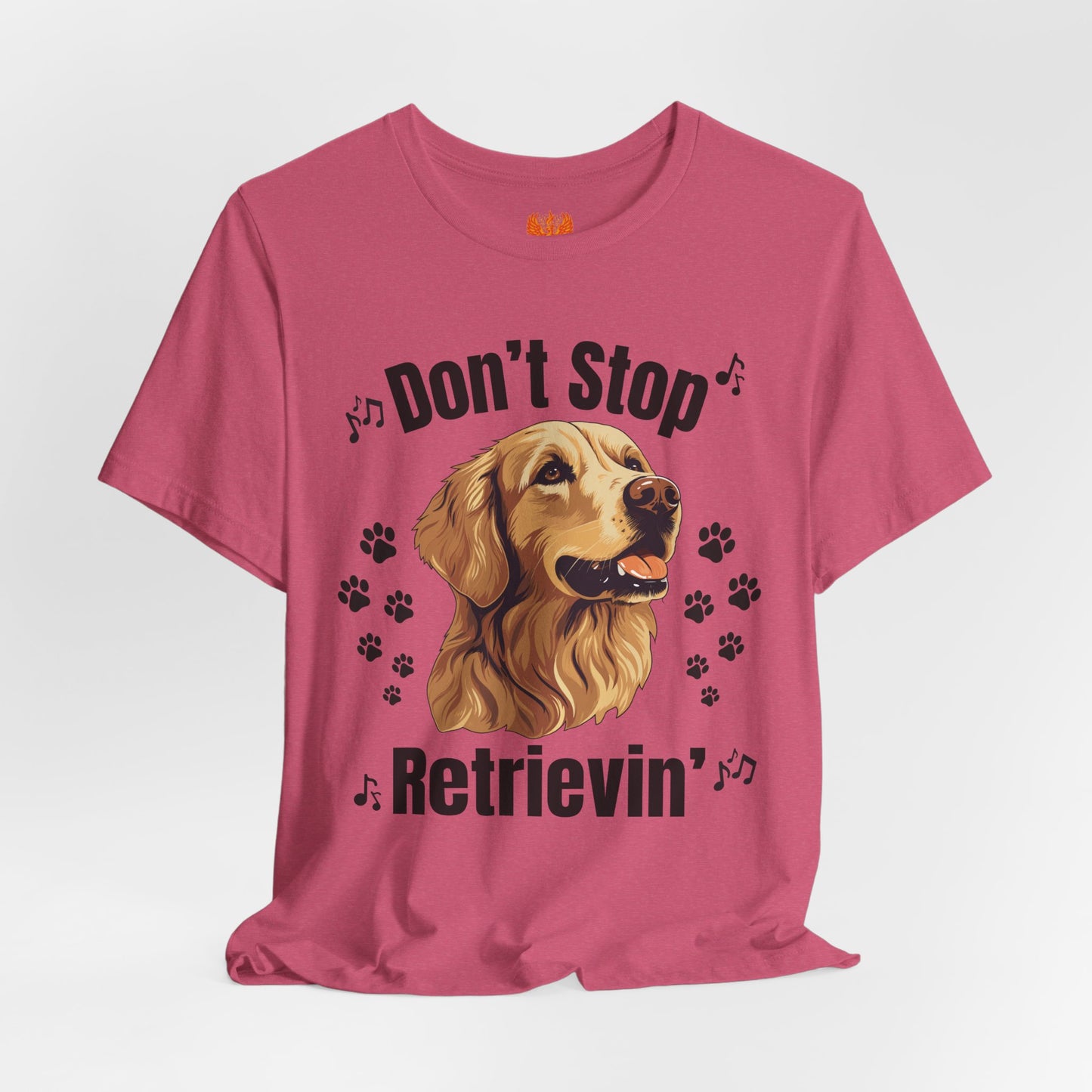 “Don’t Stop Retrievin’” Golden Retriever T-Shirt – Funny Dog Lover Tee