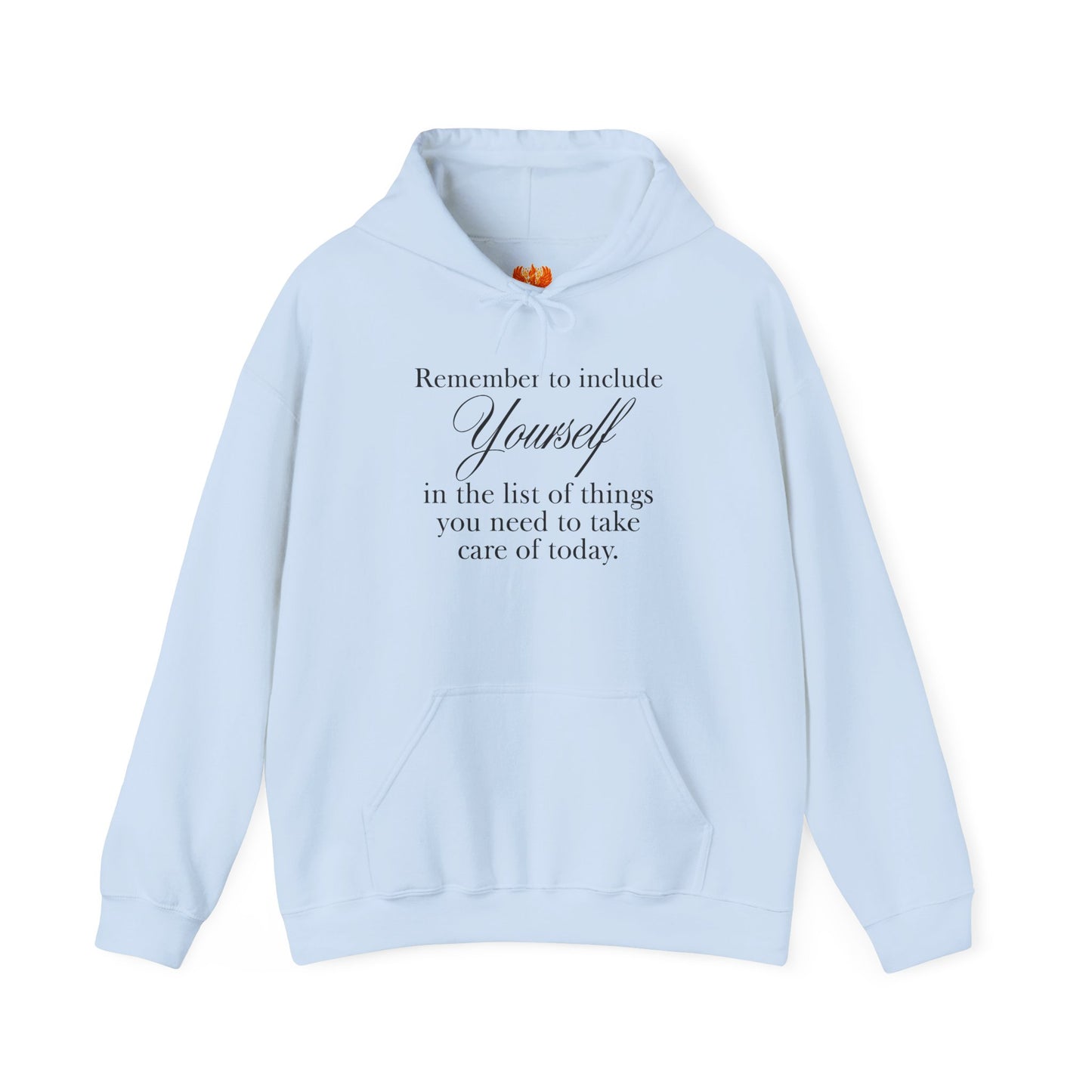 Remember to Include Yourself hoodie | Self Care Quote Sweatshirt, Light Colors