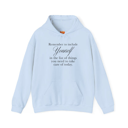 Remember to Include Yourself hoodie | Self Care Quote Sweatshirt, Light Colors