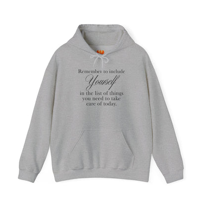 Remember to Include Yourself hoodie | Self Care Quote Sweatshirt, Light Colors