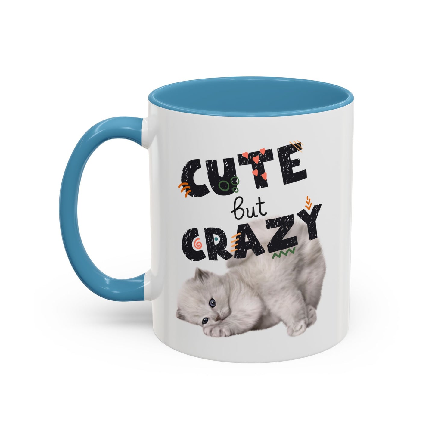Cute But Crazy Cat Mug – 11oz & 15oz (Multiple Color Options)