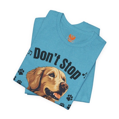 “Don’t Stop Retrievin’” Golden Retriever T-Shirt – Funny Dog Lover Tee