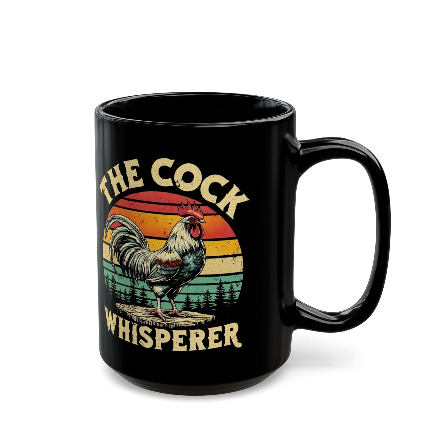 “The Cock Whisperer” Funny Rooster Mug – 11oz & 15oz