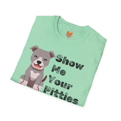 “Show Me Your Pitties” T-Shirt – Fun Pit Bull Lover & Advocate Tee