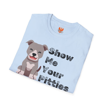 “Show Me Your Pitties” T-Shirt – Fun Pit Bull Lover & Advocate Tee