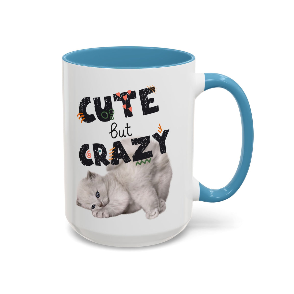 Cute But Crazy Cat Mug – 11oz & 15oz (Multiple Color Options)