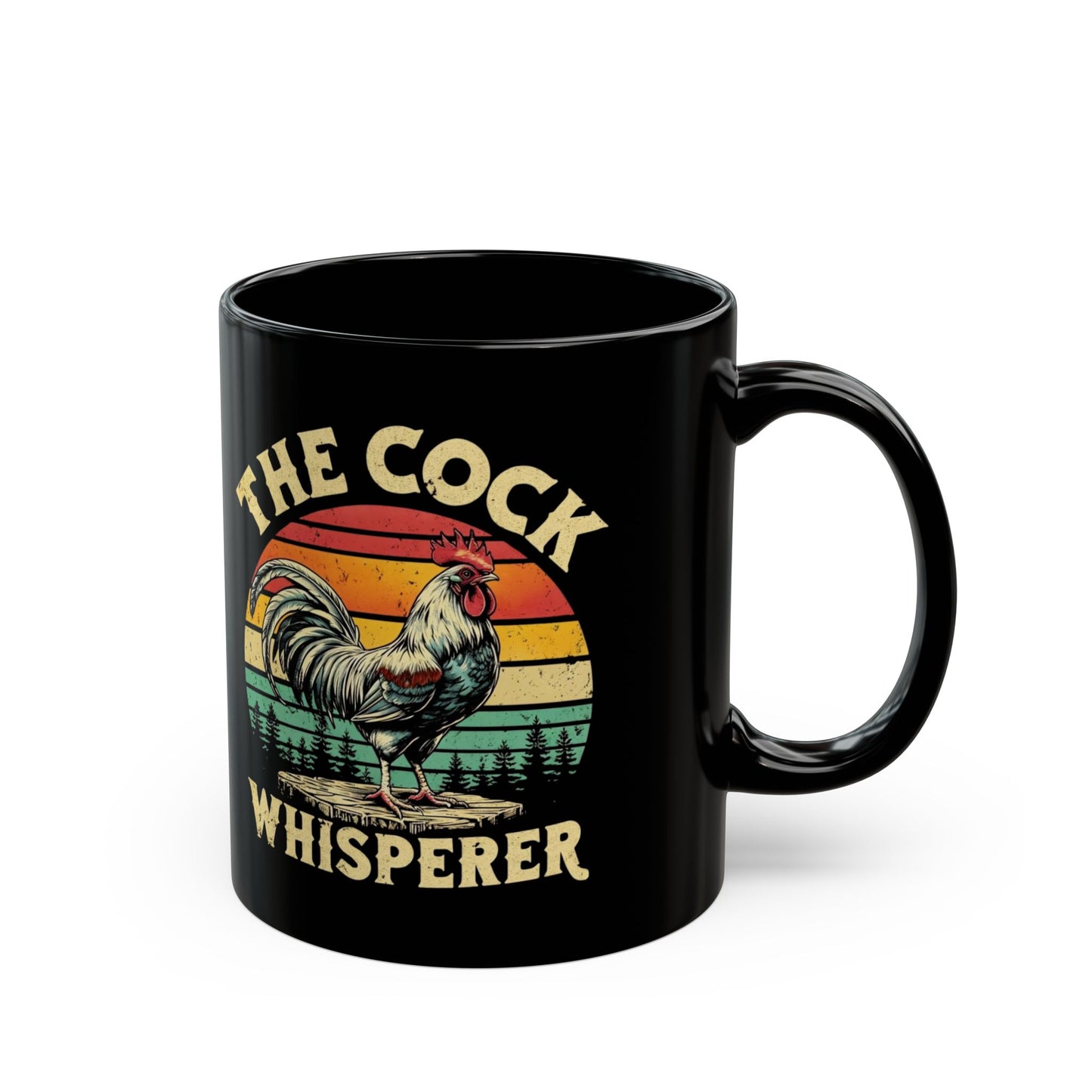 “The Cock Whisperer” Funny Rooster Mug – 11oz & 15oz
