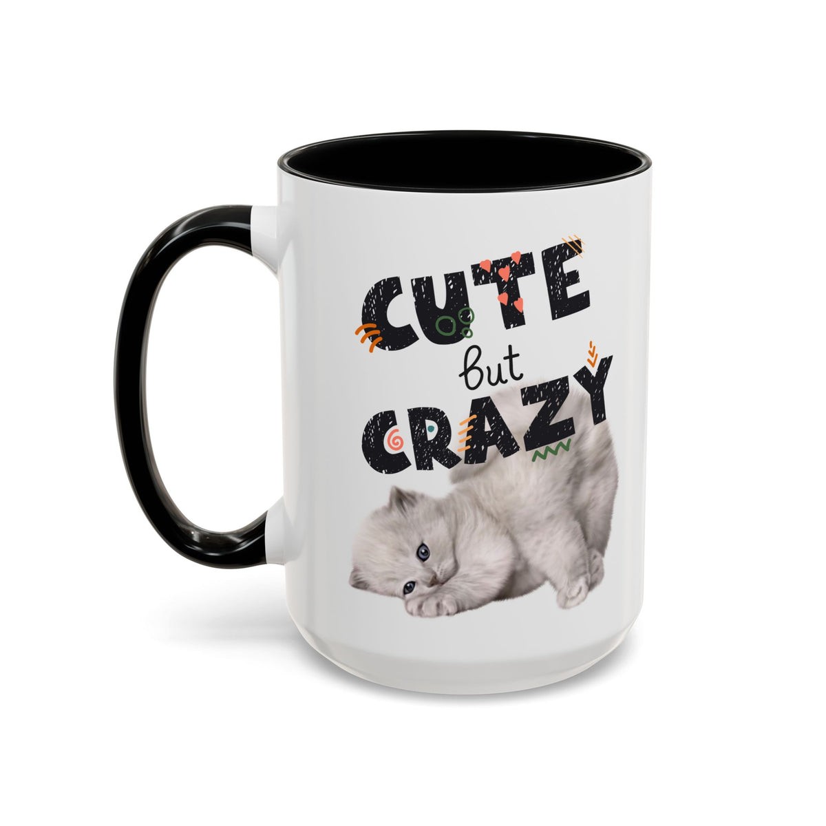 Cute But Crazy Cat Mug – 11oz & 15oz (Multiple Color Options)