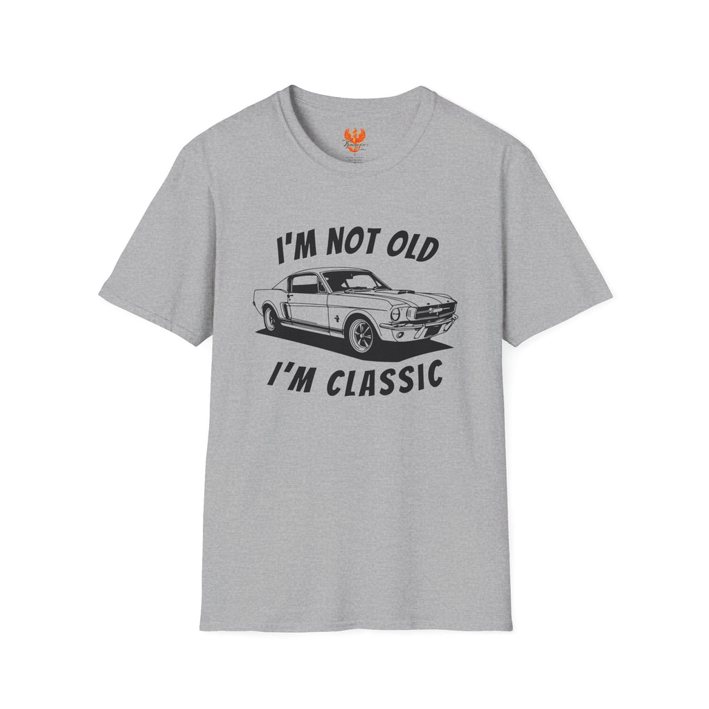 I'm Not Old, I'm Classic Tee
