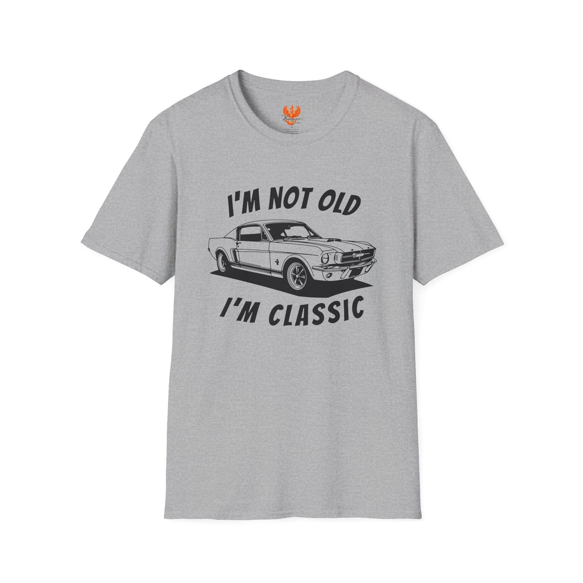 I'm Not Old, I'm Classic Tee