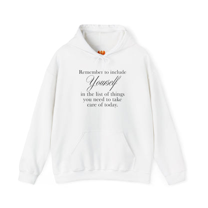 Remember to Include Yourself hoodie | Self Care Quote Sweatshirt, Light Colors