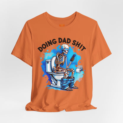 “Doing Dad Shit” Funny Dad T-Shirt