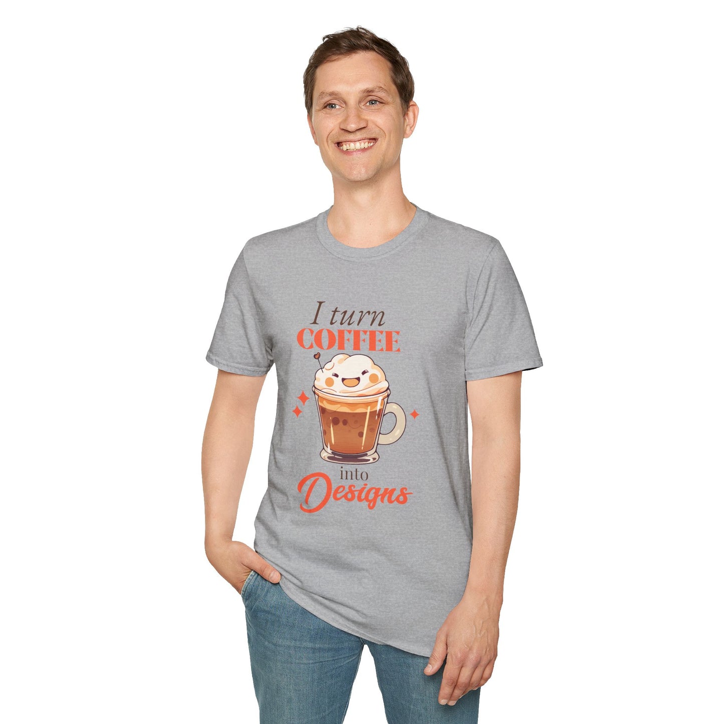 👕 “I Turn Coffee Into Designs” T-Shirt – Creator & Small Business Tee