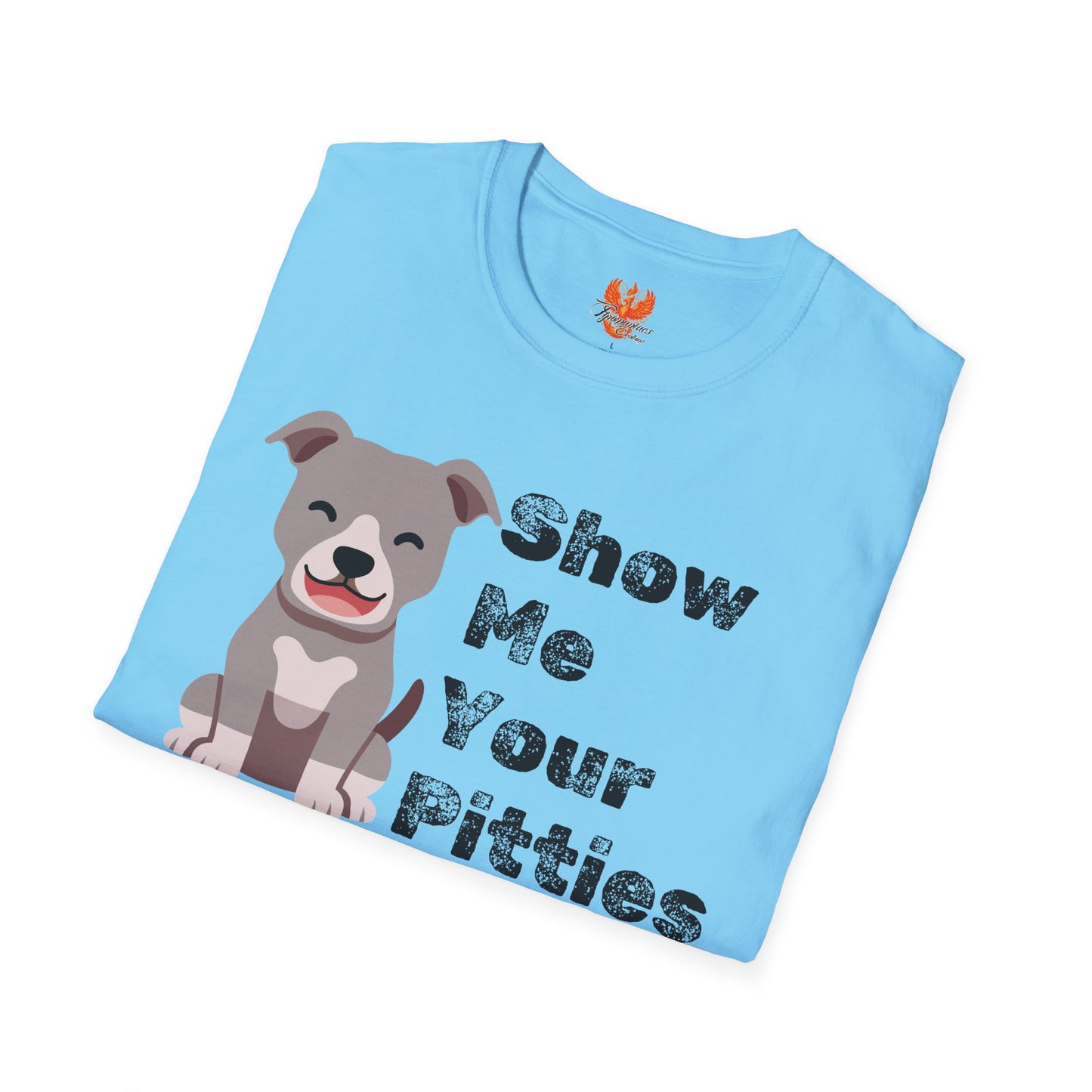 “Show Me Your Pitties” T-Shirt – Fun Pit Bull Lover & Advocate Tee