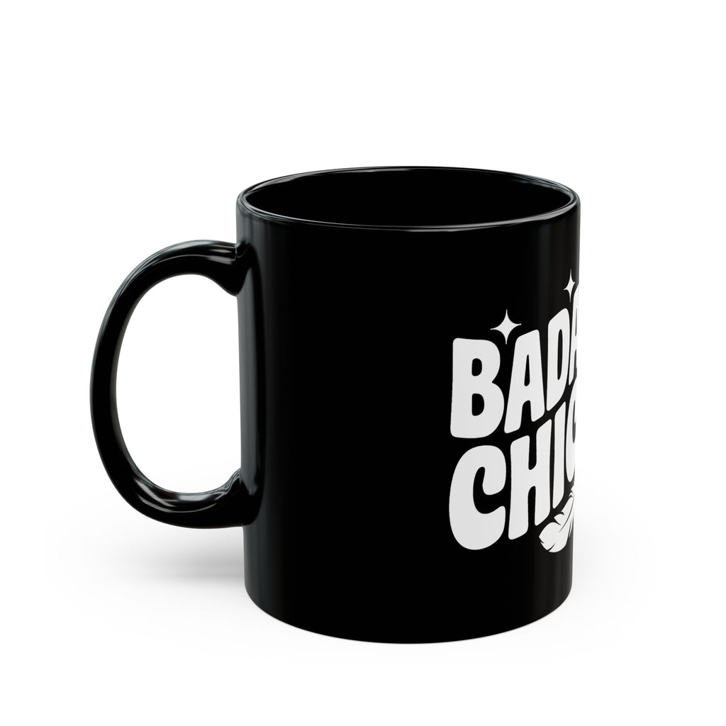 "Badass Chick" Funny Coffee Mug | 11 oz & 15 oz