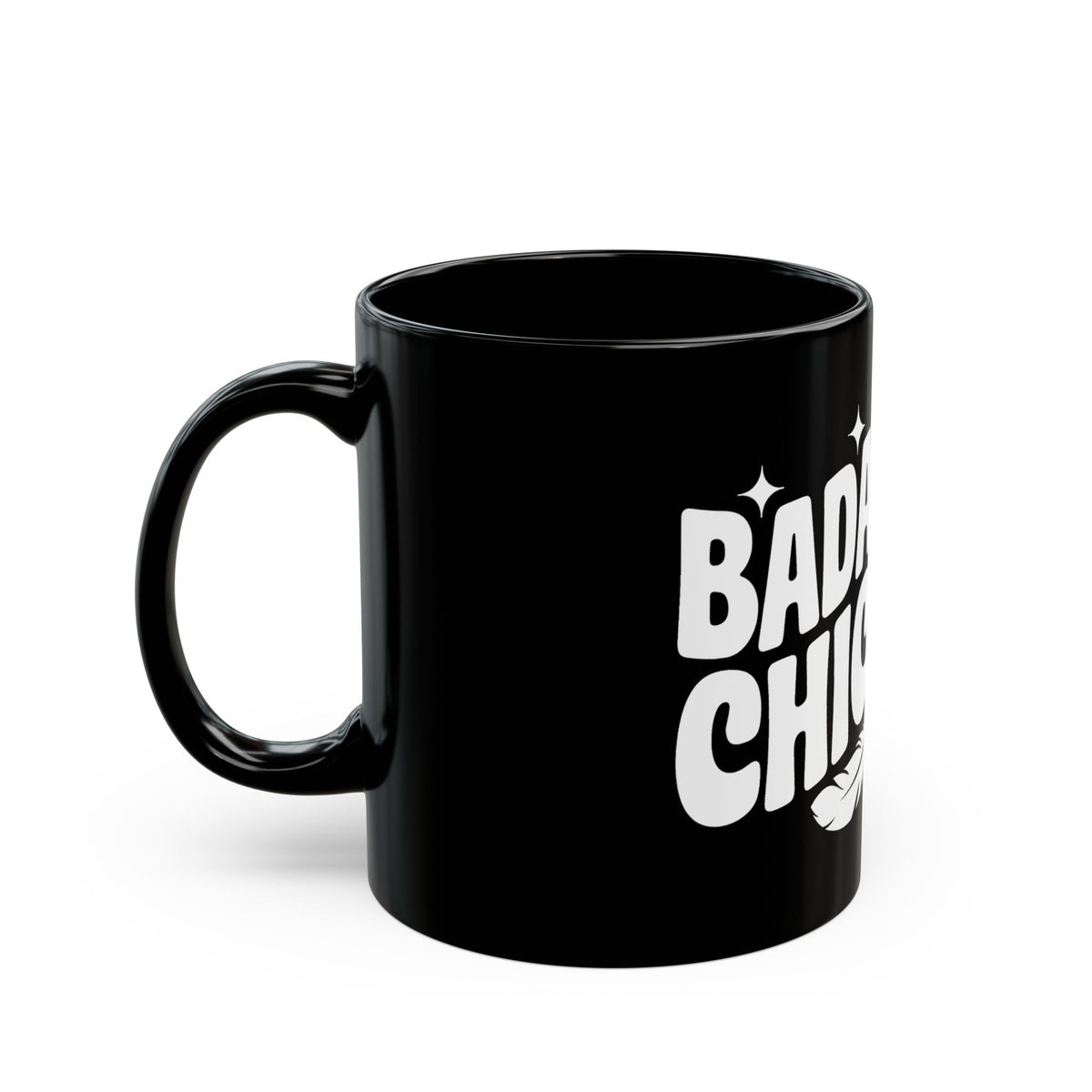 "Badass Chick" Funny Coffee Mug | 11 oz & 15 oz