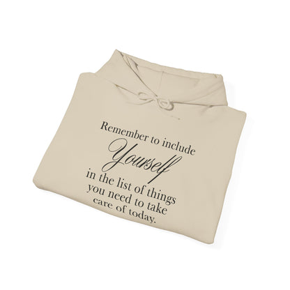 Remember to Include Yourself hoodie | Self Care Quote Sweatshirt, Light Colors