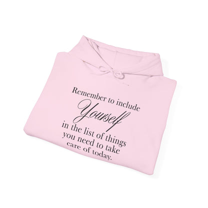 Remember to Include Yourself hoodie | Self Care Quote Sweatshirt, Light Colors
