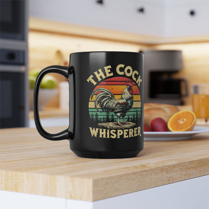 “The Cock Whisperer” Funny Rooster Mug – 11oz & 15oz